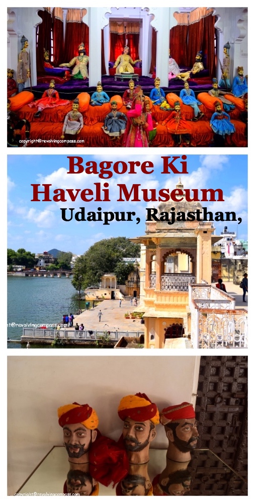 Bagore ki Haveli Museum in Udaipur, Rajasthan is a must visit place. It has various beautiful sections that introduce us to the culture and the ancient history of India at the same time