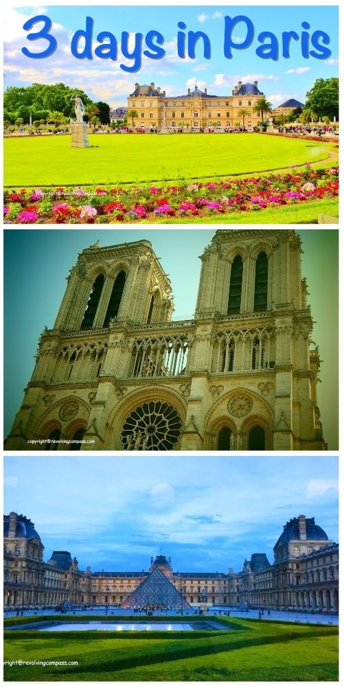 3 days in Paris | Luxembourg Garden | Notre Dame | Louvre Museum | Eiffel Tower | Siene River Cruise | Eiffel Tower | Paris Metro 