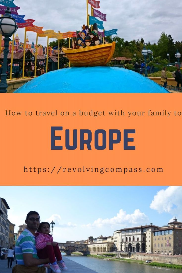 Europe on a budget | How to travel across Europe on a budget | Tips to plan your trip so that you save during your Europe trip | budget countries in Europe | economical Europe trip | Family trip to Europe on budget