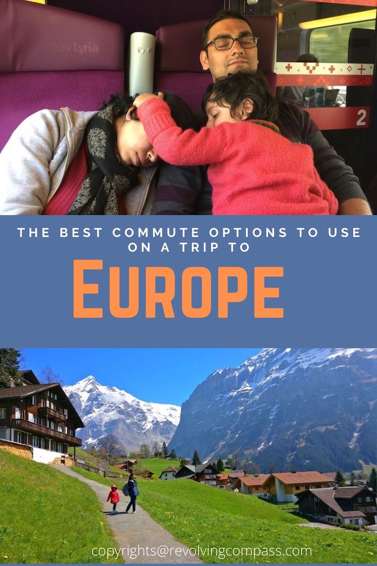 Europe trip commute options | Eurail | Bus | tram | Taxi | Car hire | When to use which means of transport | How to save on commute in Europe | Public transport in Europe | best means of transfer between European countries
