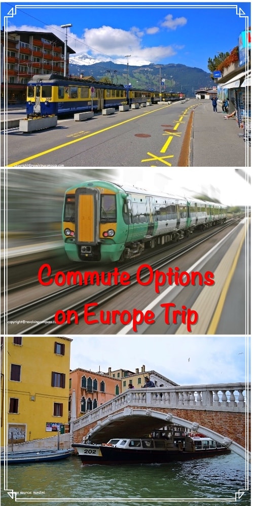 Europe trip commute options | Eurail | Bus | tram | Taxi | Car hire | When to use which means of transport | How to save on commute in Europe | Public transport in Europe