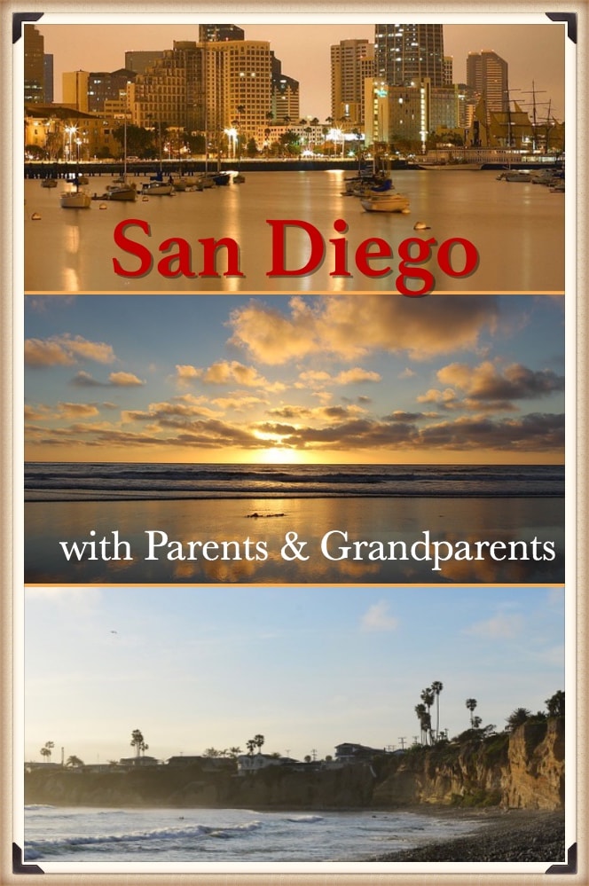 San Diego | Perfect destination to visit with parent and grandparent | where to go with parent | things to do in San Diego for elderly