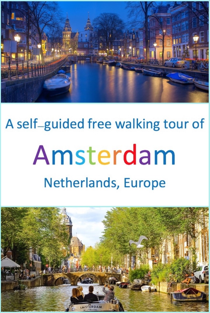 A free self guided walking tour of Amsterdam City in Netherlands | Things to do in a day in Amsterdam | Places to see in Amsterdam in a day