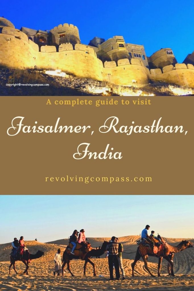 A complete guide to Jaisalmer , Rajasthan, India | Things to do in Jaisalmer | Places to see in Jaisalmer | Where to stay in Jaisalmer | What to eat in Jaisalmer | Jaisalmer fort | Havelis of Jaisalmer | Gadisar Lake | Jaisalmer desert camp | Thar Desert safari 