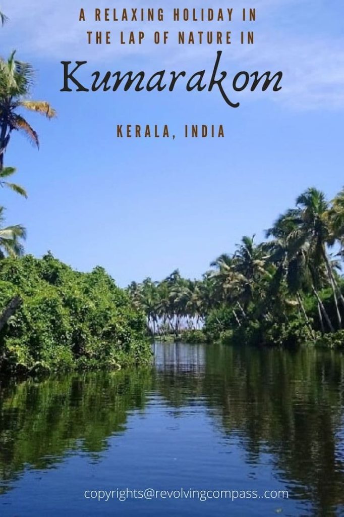 Things to do in Kumarakom , Kerala, India | Vembadan Lake | Backwaters of Kerala | Kumarakom Bird Sanctuary | Where to stay in Kumarakom | Kumarakom houseboat | Kumarakom Sunset | Kerala Massage in Kumarakom 