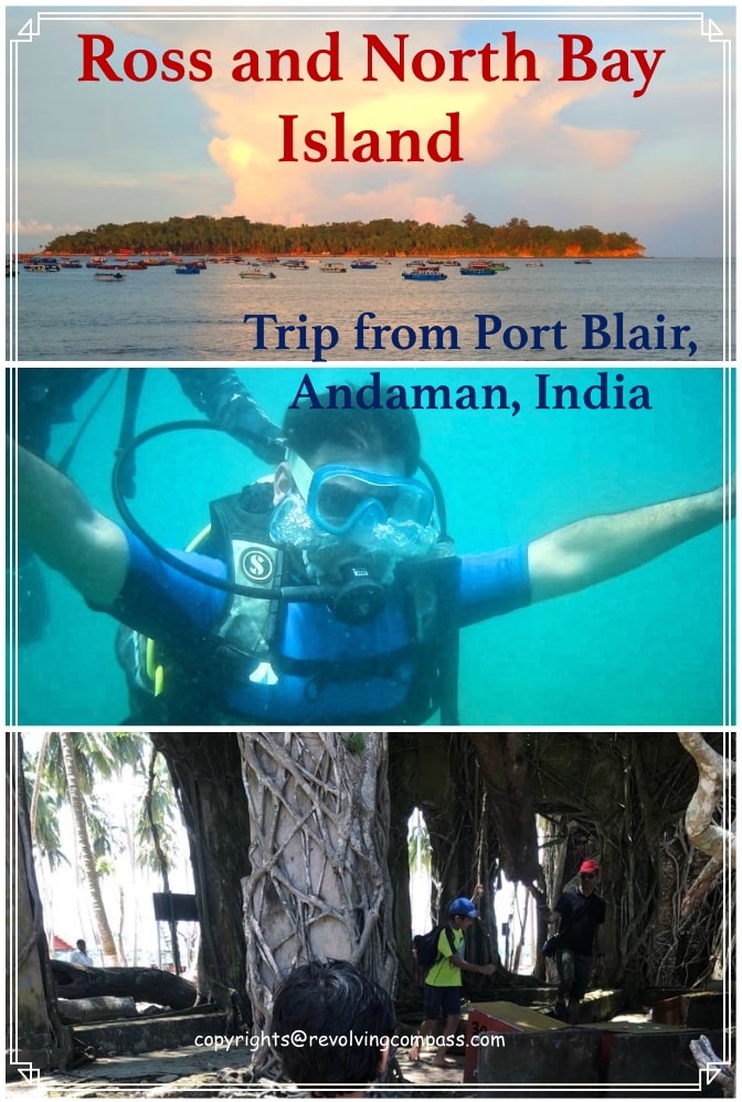 Ross and North Bay Island trip from Port Blair, Andaman India | Ferry schedule for Ross Island | Scuba diving at north bay island | glass bottom boat ride at North bay island | snorkeling at North bay Island 