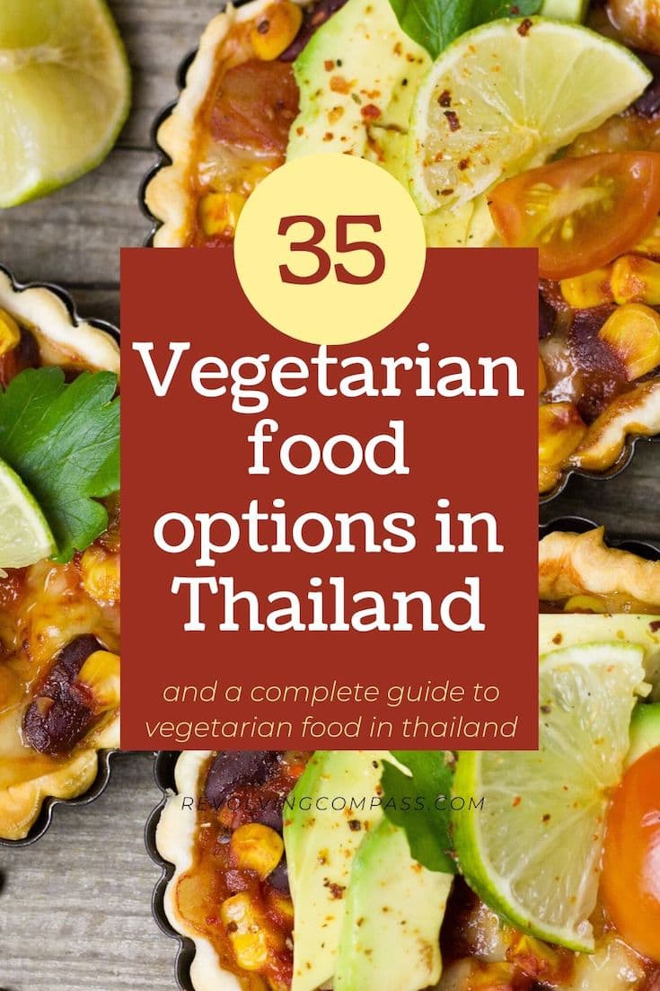 Vegetarian food options in Thailand | Is it easy to find vegetarian food in Thailand | how to be vegetarian in Thailand | Vegetarian travel guide to Thailand