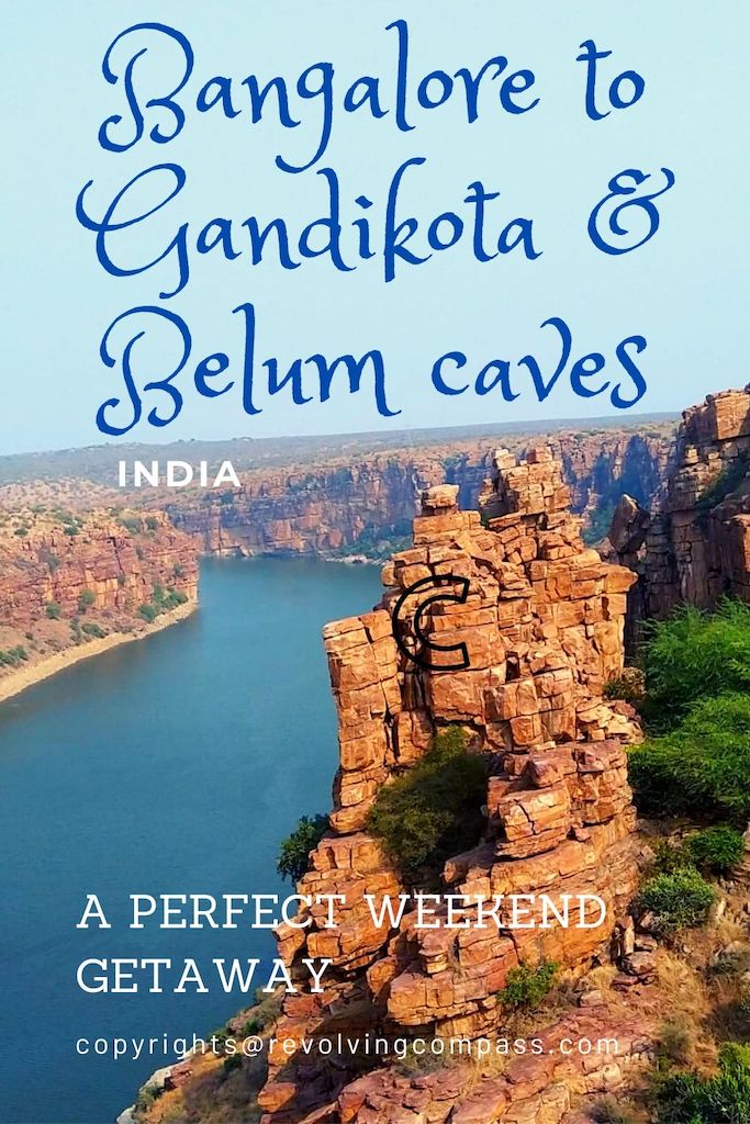 A 2 day trip from Bangalore to Gandikota and Belum Caves | India | Karnataka | Gandikota Penna River Gorge | Grand Canyon of India | Largest caves of India | Longest caves of India