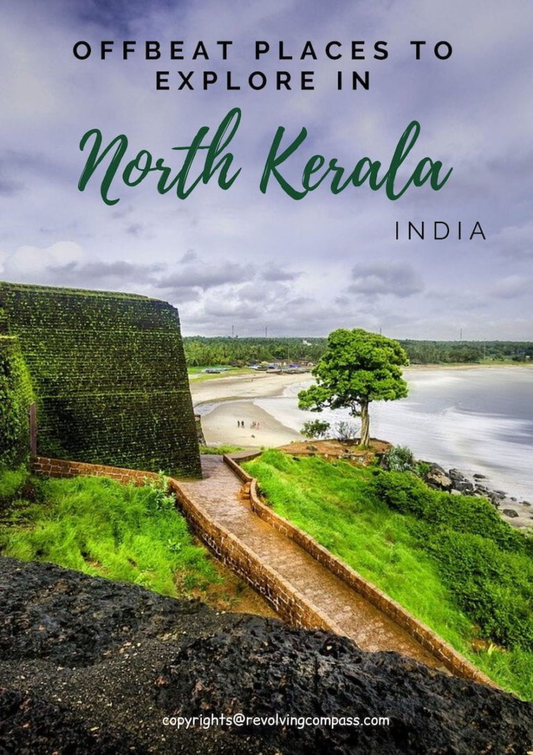 A guide to visiting offbeat North Kerala places - The Revolving Compass