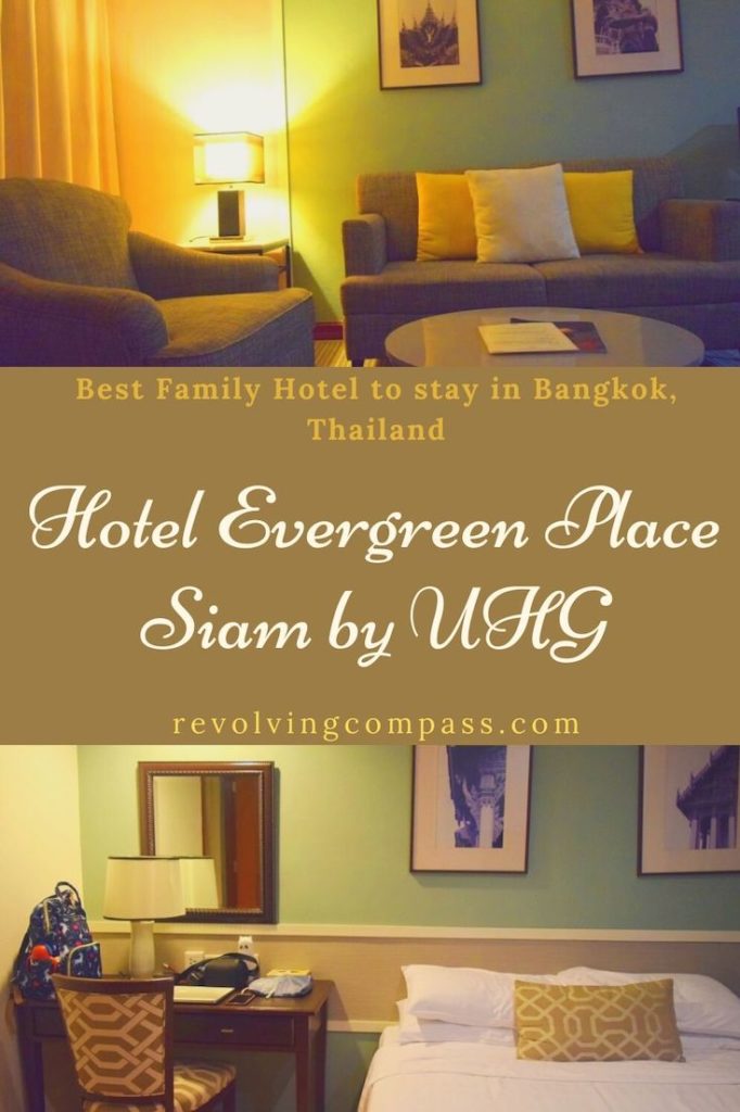 Where to stay in Bangkok with family | Best area to stay in Bangkok with family | Best hotel to stay in Siam | hotel Evergreen Place Siam