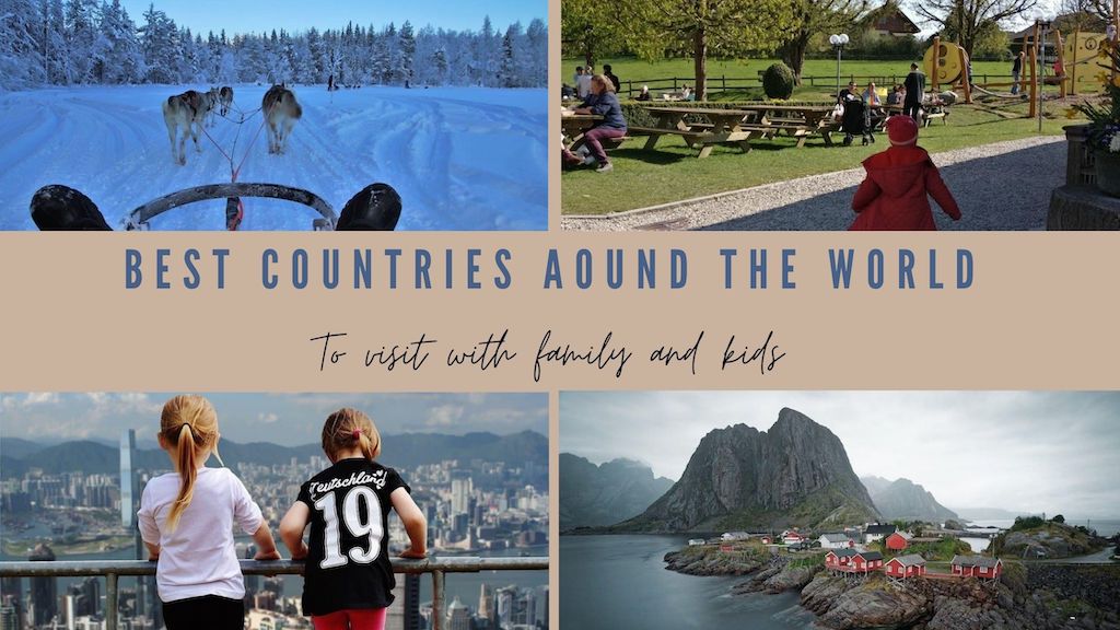 best countries to visit with family and kids
