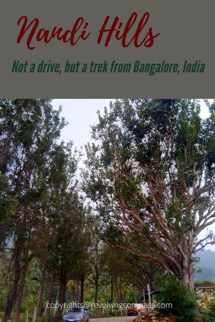 Trek to Nandi Hills | Drive to Nandi Hills | Where to stay near Nandi Hills | Food on way to Nandi Hills | Sunrise at Nandi Hills | Sunset at Nandi Hills | Weekend getaway from Bangalore to Nandi Hills | Time to trek to the top of Nandi Hills