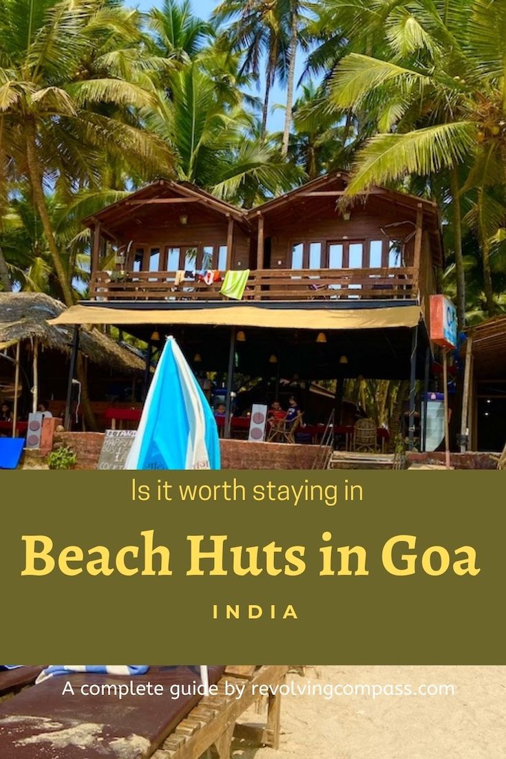 Beach huts in Goa | South Goa Beach Huts | North Goa beach huts | beach cottage in Goa | Palolem | Agonda | cost of staing in beach hut in goa
