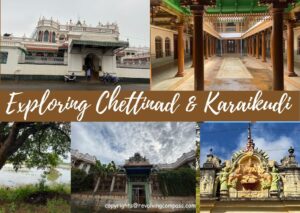 Exploring tourist places of Karaikudi and Chettinad region of Tamil ...